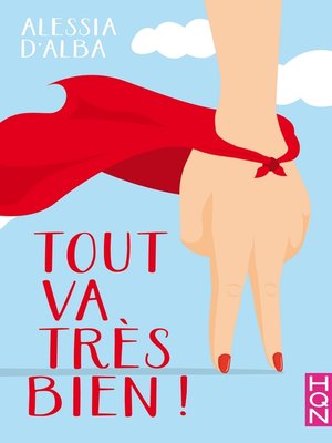 cover image of Tout va très bien !